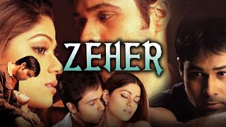 Zeher Full Movie  Emraan Hashmi  Udita Goswami  Shamita Shetty  Kunal Demukh  Review amp Facts HD [upl. by Suoicserp990]