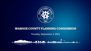 Washoe County Planning Commission  September 3 2024 [upl. by Hawken]