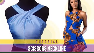 SCISSORS NECKLINE TUTORIAL  CRISS CROSS NECK DESIGN [upl. by Bevvy]