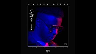 Maleek Berry  Pon My Mind Audio Visual [upl. by Alexi867]