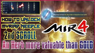 HOW TO UNLOCK MYRIAD NEEDLE 2ND SCROLL AN HERB MORE VALUABLE THAN GOLDmir4guide mir4mysteryquest [upl. by Dis]