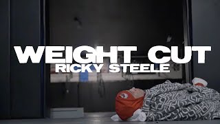 Ricky Steele  Weight Cut FSF25 [upl. by Ready497]