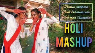 Holi special mashup  Balam Pichkari Badri ki DulhaniaHoli mein Rangeela dance cover Meghaampankita [upl. by Ahcirt417]