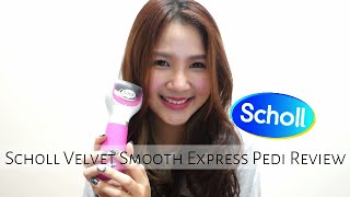 Scholl Velvet Smooth Express Pedi Review [upl. by Aliber304]