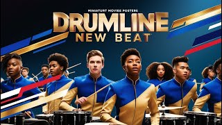 DRUMLINE A NEW BEAT [upl. by Egidio673]