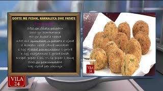 QOFTE ME PESHK KARKALECA DHE PATATE Recete nga zonja Vjollca [upl. by Lehet872]