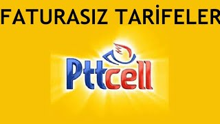 Pttcell Faturasız Tarifeler  İçindekiler  Fiyatları [upl. by Ecart]