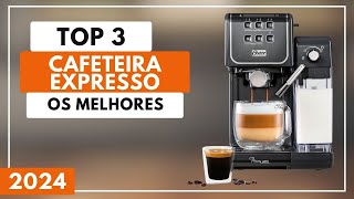 Top 3 Melhores Cafeteira Expresso Para 2024 [upl. by Otsirc653]