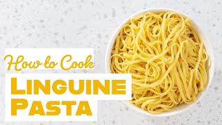 How to Cook Linguine Pasta [upl. by Dias]