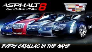 Asphalt 8 Full Cadillac Showcase Every Car ingame [upl. by Kirsteni]