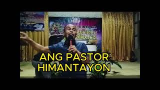 PASTOR HIMANTAYONG MAGBALANTAY SA MGA KARNERO [upl. by Grand]