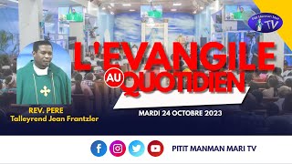 Mardi 24 octobre 2023  L Evangile au Quotidien [upl. by Currie956]