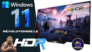 Windows 11 révolutionne le HDR [upl. by Harelda]