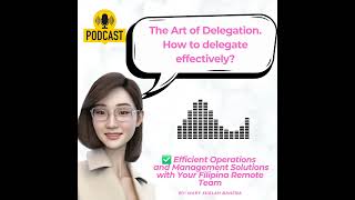 How to Delegate Effectively [upl. by Muir]