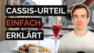 EuroparechtCrashkurs CassisdeDijonEntscheidung Europarecht einfach erklärt – endlich jura [upl. by Story]