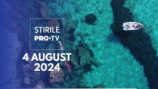 Știrile PRO TV  4 August 2024 [upl. by Aitekram]