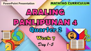 AP 4 Matatag Curriculum PowerPoint Presentation Quarter 2 Week 7 Day 15 [upl. by Zetnauq]