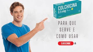 Colchicina o que é para que serve e como usar [upl. by Caesaria]