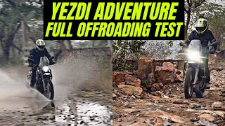 Yezdi Adventure OffRoading Test  Best Adventure Bike in this segment [upl. by Hapte]