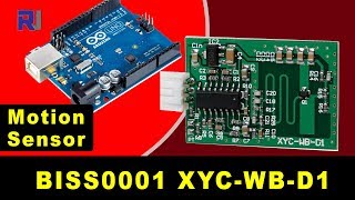 Using XYCWBD1 BISS0001 Motion body sensor for Arduino [upl. by Rosalyn]