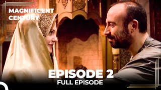 Magnificent Century Episode 2  English Subtitle [upl. by Annaerb]