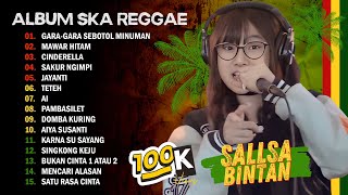 GARA GARA SEBOTOL MINUMAN MAWAR HITAM VERSI REGGE  SALLSA BINTAN X 3 PEMUDA BERBAHAYA  FULL ALBUM [upl. by Defant672]