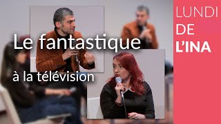 Les Lundis de lINA  Ecrans enchantés  Le fantastique à la télévision française [upl. by Cherise678]