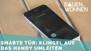 Türsprechanlage mit dem Handy verbinden [upl. by Glaab]