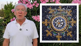 Di stelle d’oro fino e di smeraldi i mosaici di Ravenna  Roberto Filippetti [upl. by Enwad]