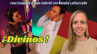 🇩🇪 Alemana reacciona a Juan Gabriel 🇲🇽 y Natalia Lafourcade 🇲🇽 quotYa no vivo por vivirquot [upl. by Ayalat]