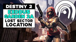 Destiny 2 EXODUS GARDEN 2A Lost Sector Location [upl. by Lindi]