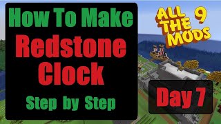 How to Make a Redstone Clock  Step by Step Day 7 All The Mods 9 Minecraft 120 ATM9 English 2024 [upl. by Neila]