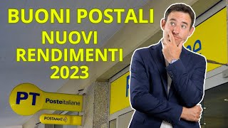 Buoni postali ecco i nuovi rendimenti 2023facciamo 2 calcoli insieme [upl. by Hurst]