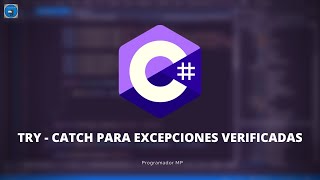 40 Programación en C  Tratamiento de Excepciones  TRY y CATCH en Excepciones Verificadas [upl. by Harutek]