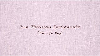 Dear Theodosia IntrumentalKaraoke FemaleHigher Key  with lyrics [upl. by Gore]