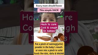 Hack to cure cold n cough in babiesbabycaretips ytshorts youtubeshorts shorts shortsvideo [upl. by Nairbo]