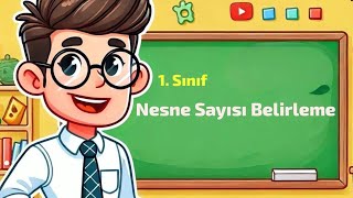 1 Sınıf  Nesne Sayısı Belirleme ve Yazma Yeni müfredat Maarif modeli [upl. by Sidon713]