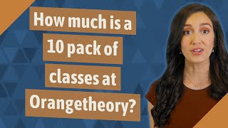 How much is a 10 pack of classes at Orangetheory [upl. by Litsyrk]