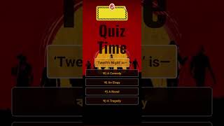 ‘Twelfth Night’ is— quiztime bcs quiz study education [upl. by Melisenda120]