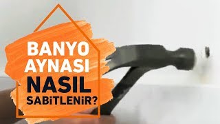 Banyo Aynası Duvara Nasıl Sabitlenir  Koçtaş ile Kendin Yap [upl. by Etnaid]