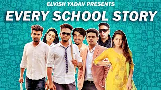 Every School Story   Elvish Yadav [upl. by Winston]