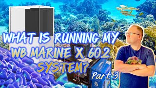 My WaterBox Marine X 602 Equipment [upl. by Gnok]