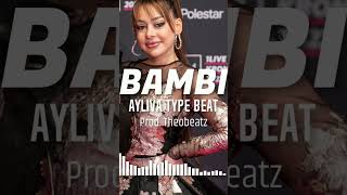 Neuer Beat Ayliva Type typebeats ayliva bambi [upl. by Harbed]