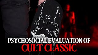 Psychosocial Evaluation of Cult Classic [upl. by Earissed]