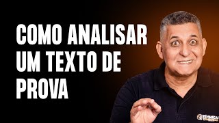 Como analisar um texto de prova I Concursos Públicos I Prof João Batista [upl. by Matronna352]