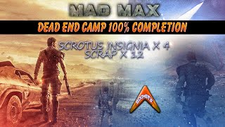 Dead End Camp 100 Complete  All Scrap amp Insignias Mad Max [upl. by Ares]