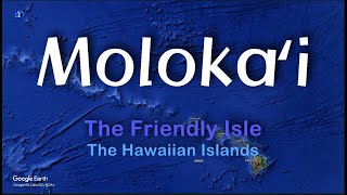 Hawaiian Islands Molokai Island [upl. by Gilberta756]