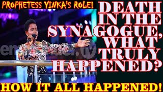 Death In SCOAN How It All Happened amp Prophetess Yinkas Role [upl. by Eybbob]