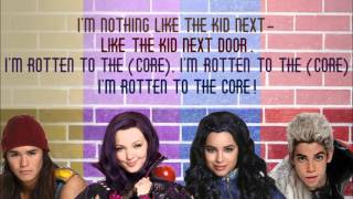 DISNEY DESCENDANTS ROTTEN TO THE CORE LYRICS [upl. by Mannos487]