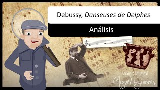 🎵 Debussy Danseuses de Delphes 🔍 ¡Análisis completo [upl. by Aninep]